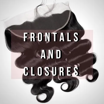 Frontals & Closures