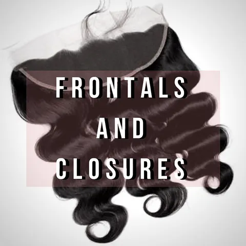 Frontals & Closures